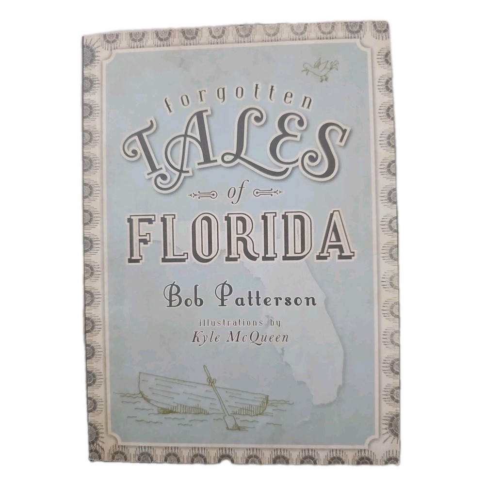 Bob Patterson Forgotten Tales of Florida (Paperback)‎